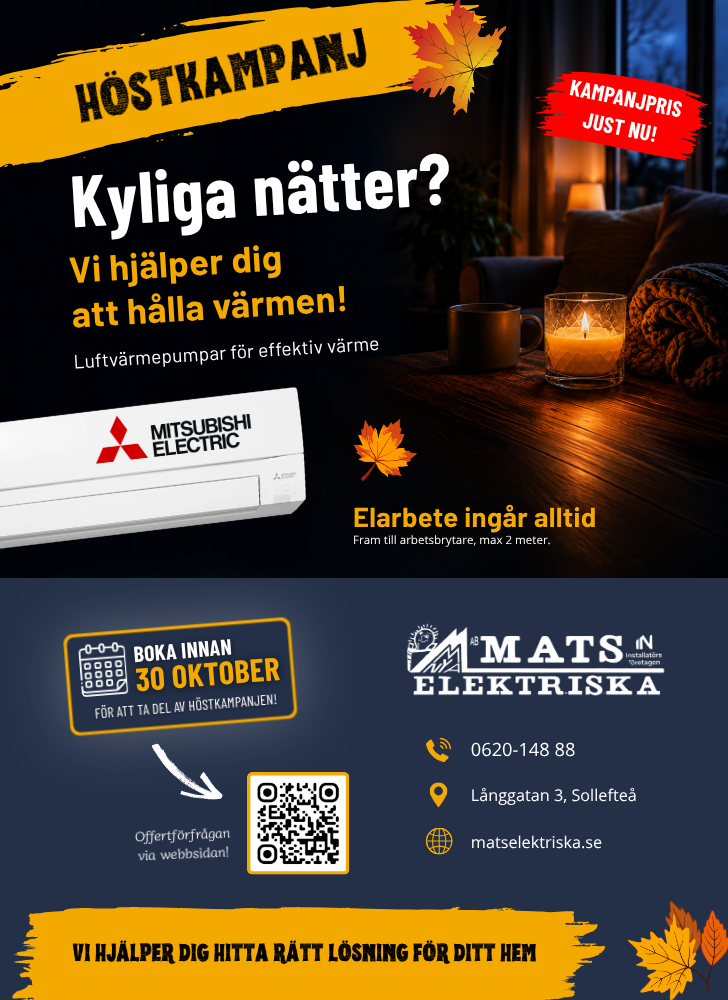 Kampanjpris luftvärmepumpar hos Mats Elektriska i Sollefteå