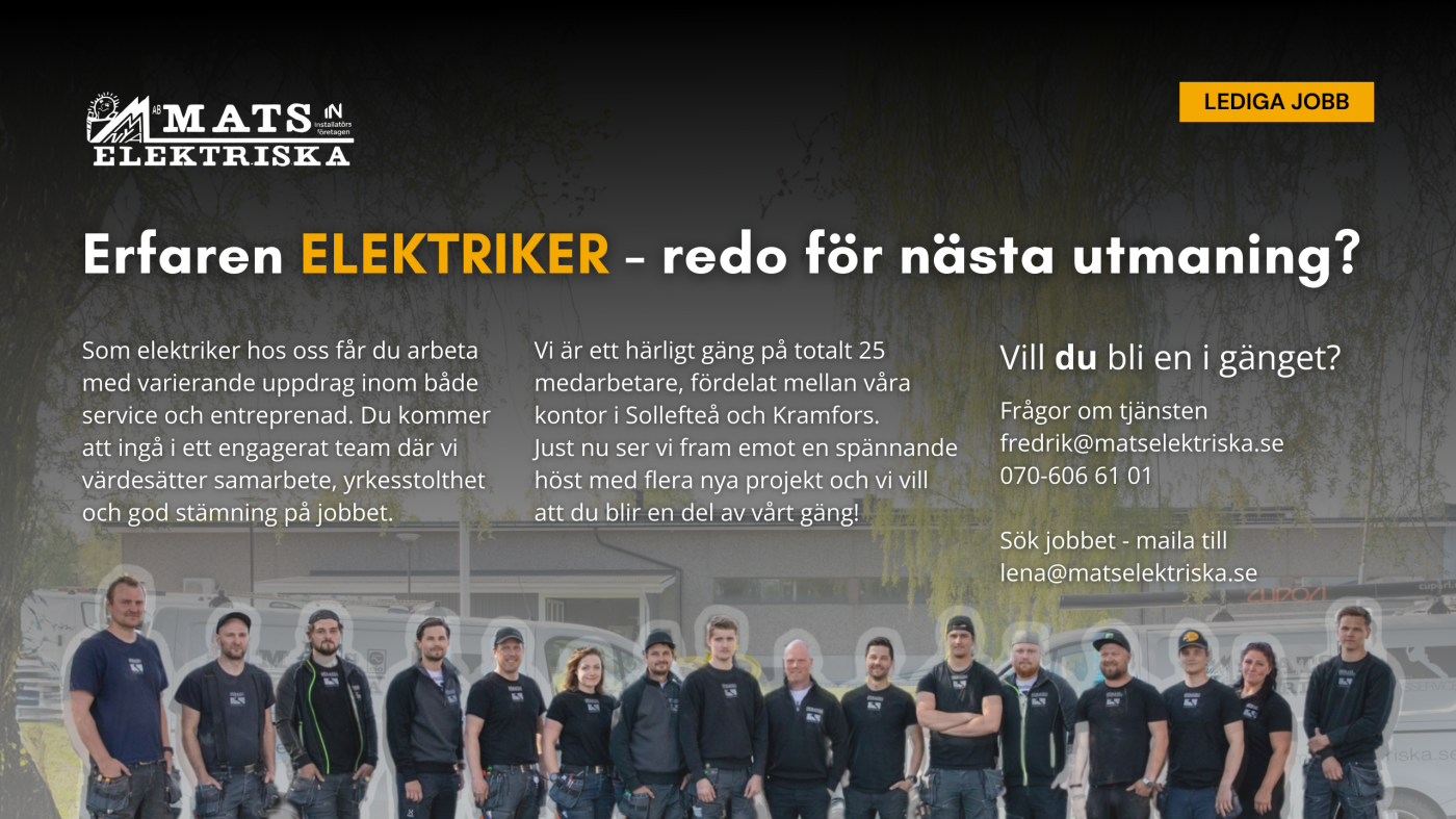 Mats Elektriska i Sollefteå söker erfarna elektriker som är redo för nästa utmaning.
